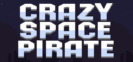 Crazy space pirate