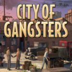 City of Gangsters (Epic Games) Giveaway