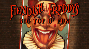Fiendish Freddy's Big Top o' Fun (GOG) Giveasway