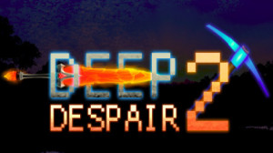Deep Despair 2 (IndieGala) Giveaway