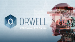 Orwell: Keeping an Eye on You (Epic Games) Giveaway