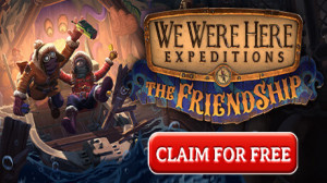We Were Here Expeditions: The FriendShip Giveaway